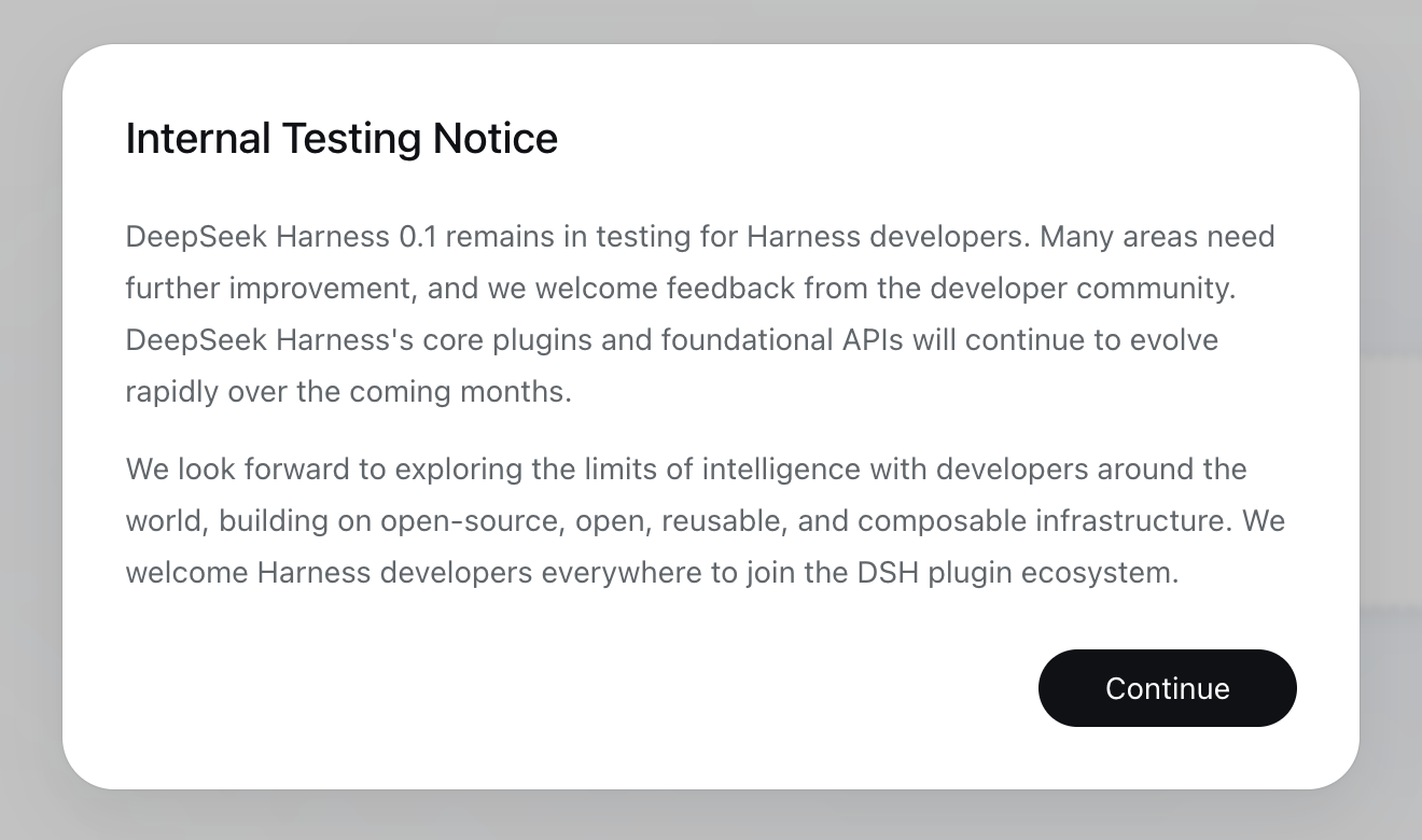 The DeepSeek Harness web UI on first launch, showing the Internal Testing Notice dialog over the empty session screen
