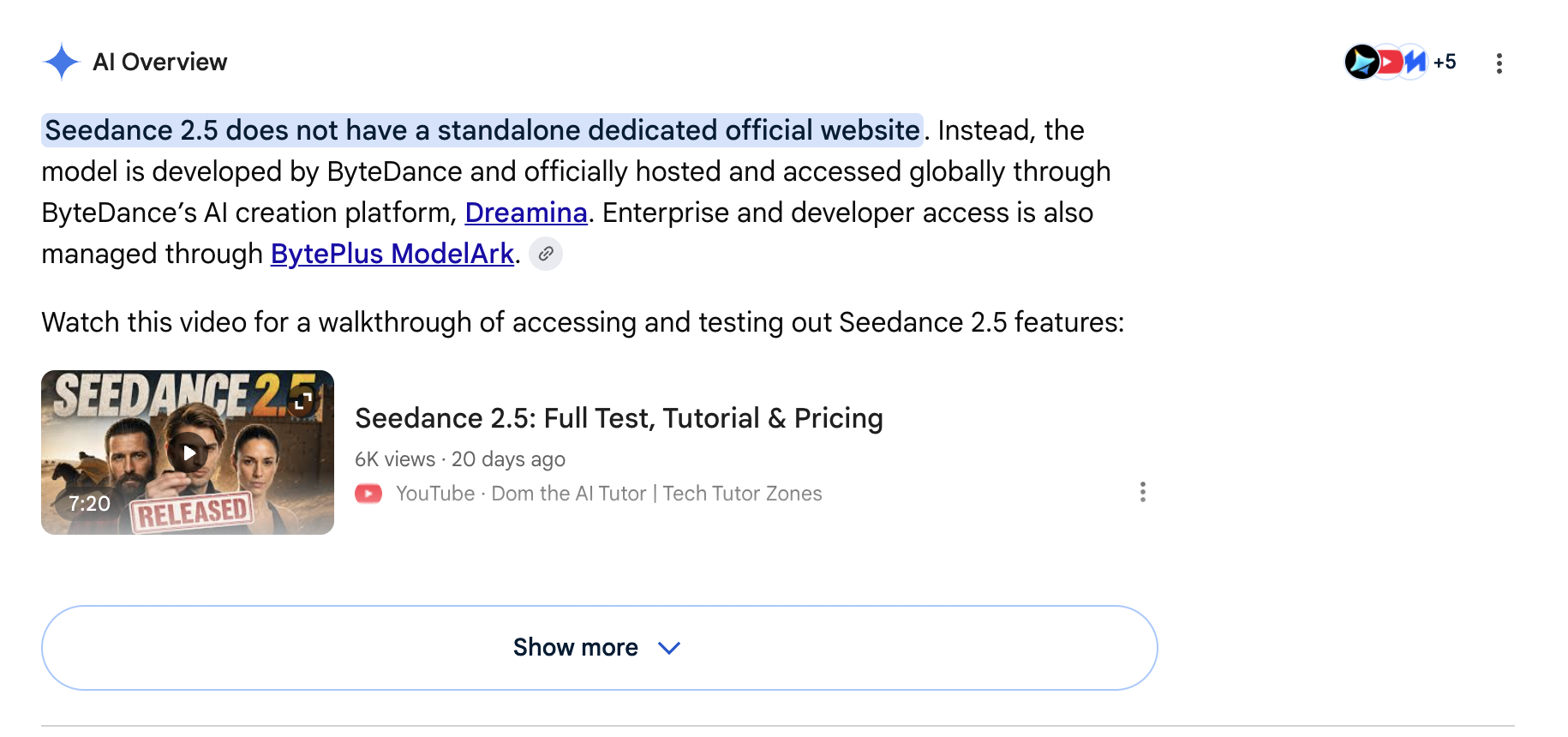 Google's AI Overview for the query Seedance 2.5 official website, stating the model has no standalone dedicated official website