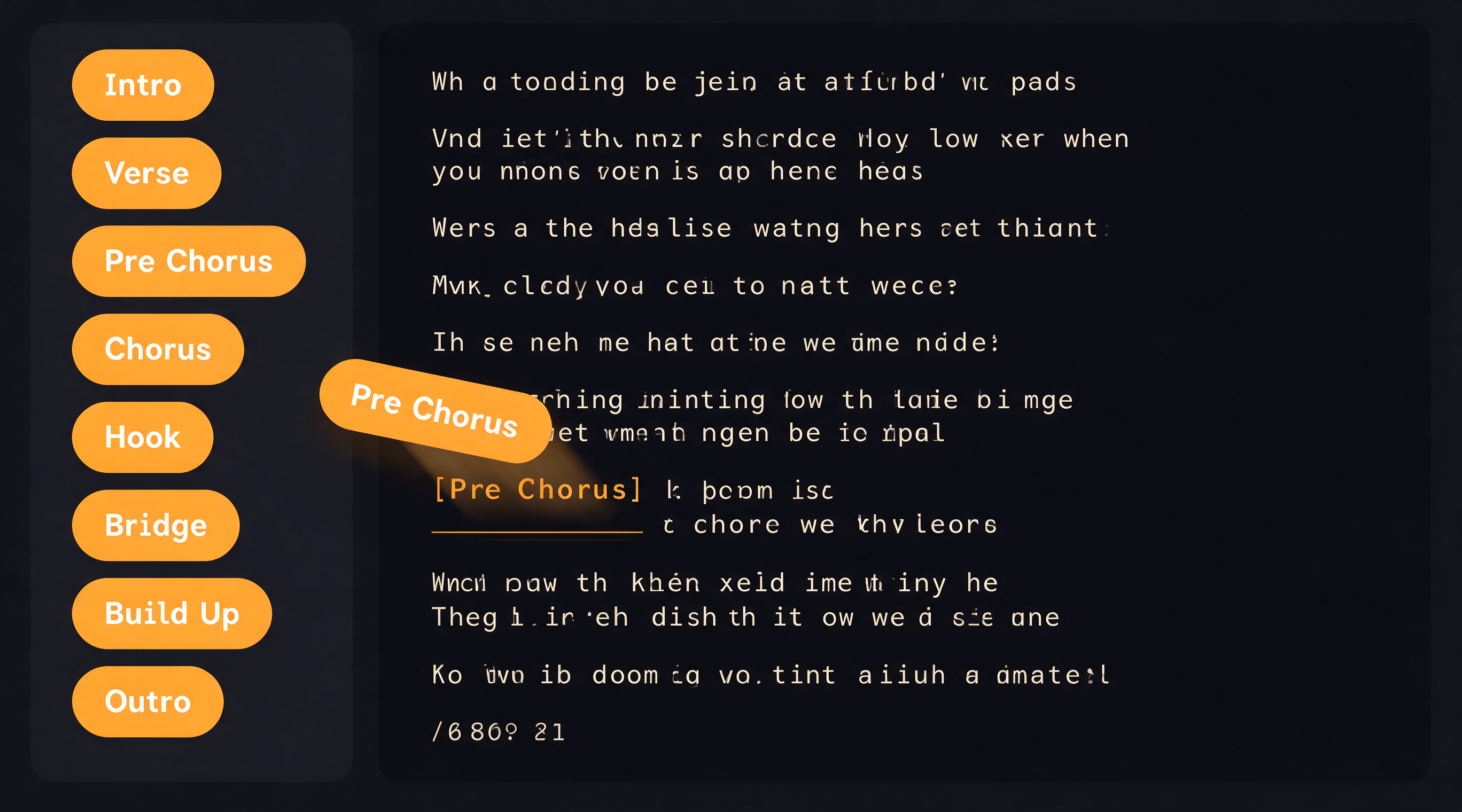 Dark lyrics editor with a rail of structure tag chips labelled Intro, Verse, Pre Chorus, Chorus, Hook, Bridge, Build Up and Outro, one chip caught mid-drop into the lyric text.